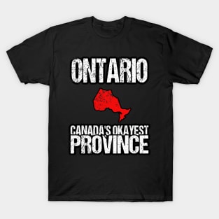 Ontario Canada's Okayest Province ON T-Shirt